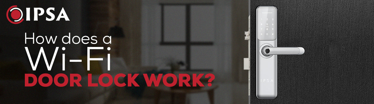 How does a Wi-Fi Door Lock Work?